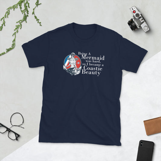 USCG ODU Being A Mermaid Was Hard - Black/Navy - Short-Sleeve T-Shirt