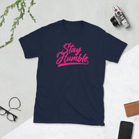 Stay Humble - Black/Navy/White - Short-Sleeve Unisex T-Shirt